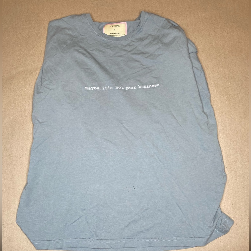 Callbac “Maybe it’s not your business” short sleeve tee